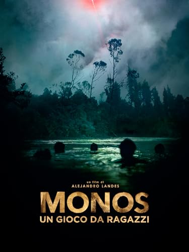  Monos: un gioco da ragazzi