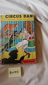 Hardcover Circus Dan A Mystery Story For Boys Book