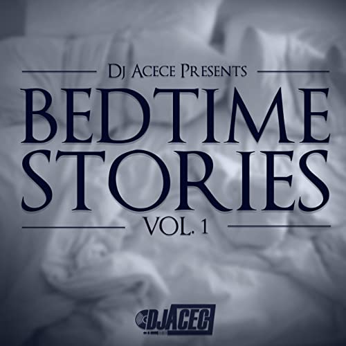 DJ Acece - Bedtime Stories vol.1