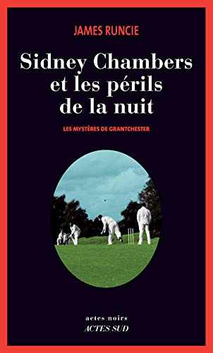 Sidney Chambers et les périls de la nuit : Les mystères de Grantchester