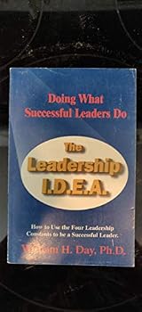 Paperback The leadership I.D.E.A: Doing what successful leaders do Book