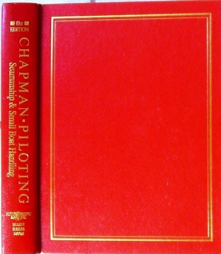 Chapman Piloting: Seamanship & Small Boat Handling 0688092527 Book Cover