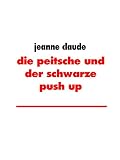  die peitsche und der schwarze push up: schmerzhafte büroorgie (German Edition)