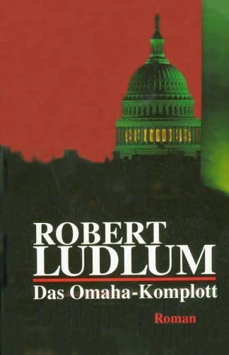 Preisvergleich Produktbild Das Omaha-Komplott: Roman