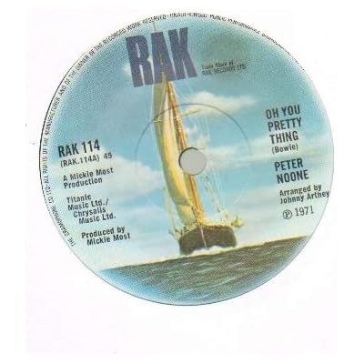 PETER NOONE - OH YOU PRETTY THING - 7 inch vinyl / 45