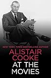 Alistair Cooke at the Movies