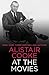 Alistair Cooke at the Movies