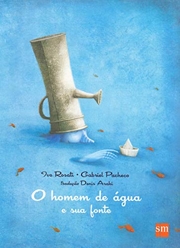O Homem de Agua e Sua Fonte