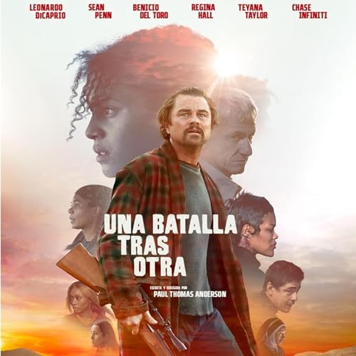 ADN T5 E5 (E46): UNA BATALLA TRAS OTRA y el cine de Paul Thomas Anderson