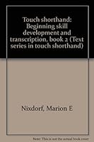 Touch shorthand: Beginning skill development and transcription, book 2 (Text series in touch shorthand) B0007F9DG0 Book Cover