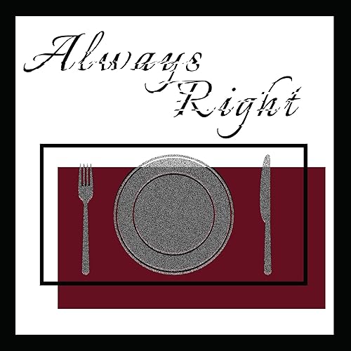 Always Right