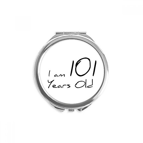 Miroir de poche je suis 101 ans un accessoire rond sophistiqué et compact
