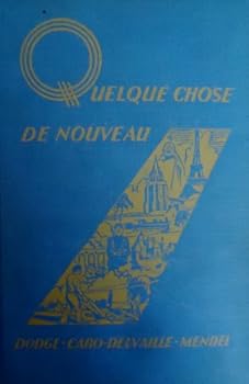 Hardcover Quelque Chose De Nouveau Book