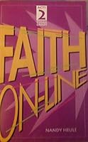 Faith On-Line (Acts 2 for Small Groups) 1562121979 Book Cover