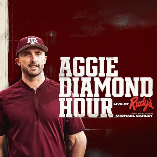 Episode 2: The Aggie Diamond Hour with Michael Earley Podcast Por  arte de portada