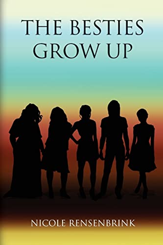 The Besties Grow Up (The Girls of Sawyer's Crossing)