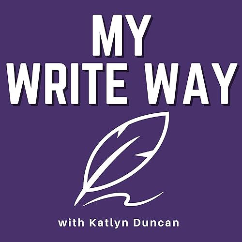 My Write Way Podcast Por Katlyn Duncan arte de portada