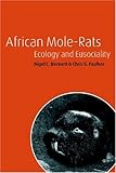 African Mole-Rats: Ecology and Eusociality