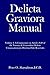 Delicta Graviora Manual: Volume 2: A Commentary on Articles 8-20 of the Normae de Gravioribus Delictis Congregationi pro Doctrina Fidei Reservatis
