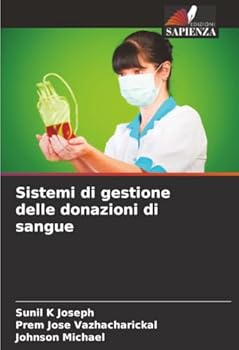 Paperback Sistemi di gestione delle donazioni di sangue [Italian] Book