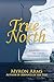 True North: Journeys into the Great Northern Ocean