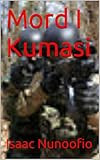 Mord I Kumasi (Norwegian Edition)