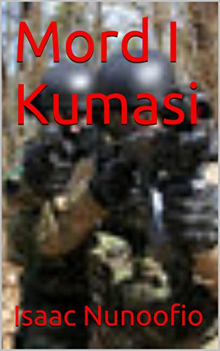 Mord I Kumasi (Norwegian Edition)