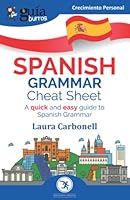 GuíaBurros: Spanish Grammar Cheat Sheet: A quick and easy guide to Spanish Grammar 8412453506 Book Cover