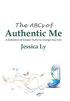 The ABCs of Authentic Me 150490690X Book Cover