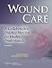 Wound Care: A Collaborative Practice Manual for Health Professionals (Sussman, Wound Care) 4th (forth) edition
