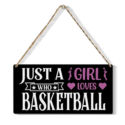 Funny Just a Girl Who Loves Basketball Wood Sign Rustic Basketball Lovers Wooden Hanging Plaque for Home Girl Bedroom Wall Art Decoration 6 x 12 Inches Present