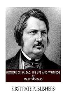 Paperback Honore de Balzac, His Life and Writings Book
