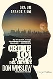 Crime 101. La strada del crimine