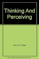 Thinking And Perceiving B000O9UACU Book Cover