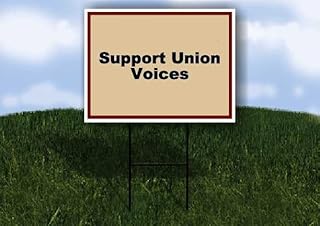 Support Union Voices Patriotic 1 Single Sided 18x24 in Yard Road Sign w/stand