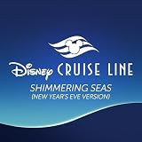 Shimmering Seas (New Year's Eve Version) (From "Disney Cruise Line")