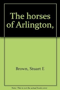 Hardcover The Horses of Arlington Book