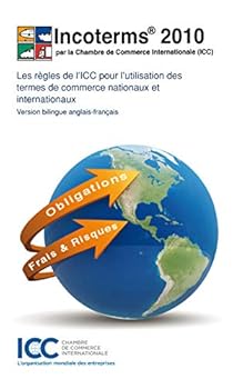 Paperback Incoterms® 2010 - Bilingual [French] Book