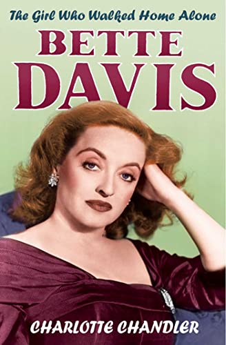 Price comparison product image The Girl Who Walked Home Alone: Bette Davis A Personal Biography