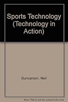 Sports Technology (Technology in Action) 0750201312 Book Cover