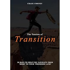 The Tension of Transition Audiobook By Craig Cooney cover art
