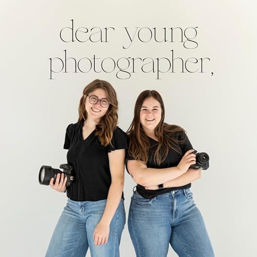 Dear Young Photographer Podcast Por Maddy Weller & Abbey Day arte de portada