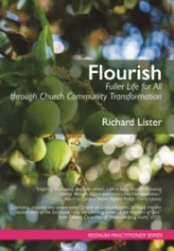 Buy Flourish: Fuller Life for All through Church and Community Transformation — BookShops.in