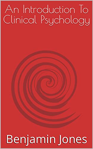 An Introduction To Clinical Psychology