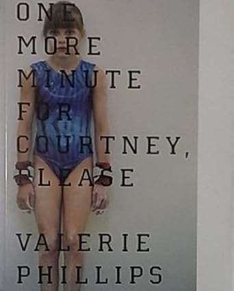One More Minute for Courtney, Please