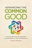Advancing the Common Good: Strategies for Businesses, Governments, and Nonprofits
