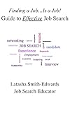 jobis blazer  Finding a Job...Is a Job! Guide to Effective Job Search (English Edition)