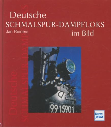 Preisvergleich Produktbild Deutsche Schmalspur-Dampfloks im Bild