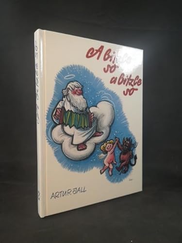 A bitzle so, a bitzle so