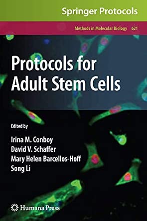 Protocols for Adult Stem Cells: 621 Softcover reprint of the original 1st ed. 2010 Edition-Wow! eBook